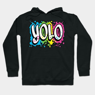 Y.O.L.O Hoodie